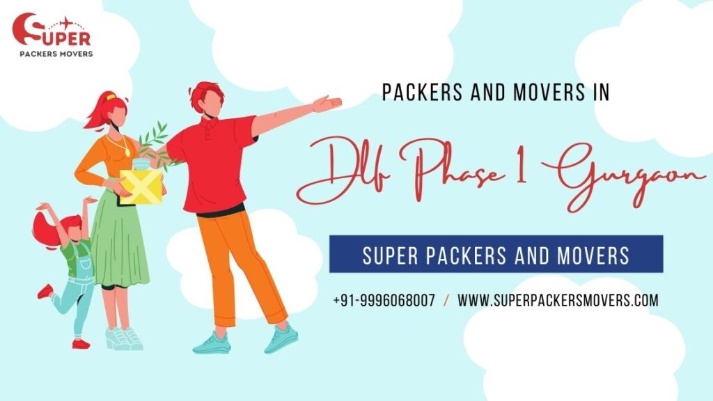 Packers and Movers in DLF Phase 1 Gurgaon