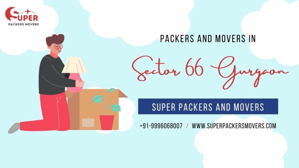Packers and Movers in Sector 66 Gurgaon