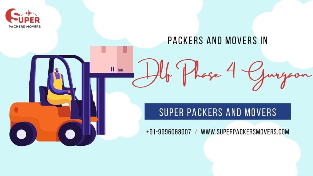 Packers And Movers in DLF Phase 4 Gurgaon