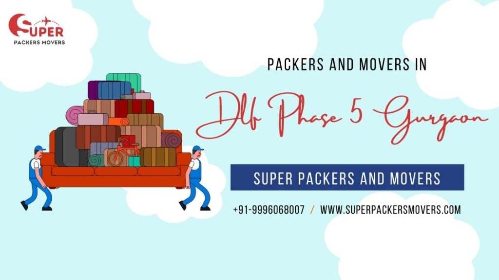 Packers and Movers in DLF Phase 5 Gurgaon