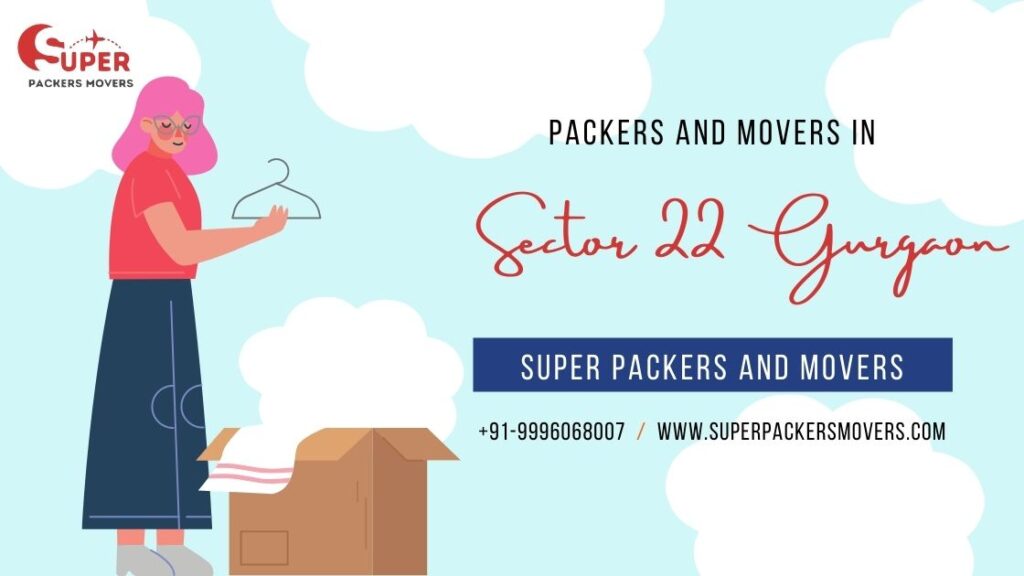 Packers and Movers in Sector 22 Gurgaon