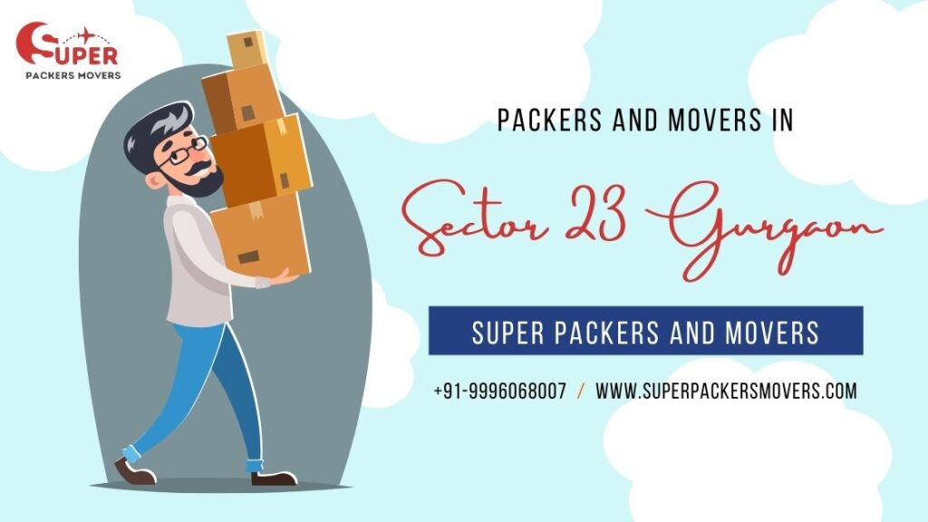 Packers and Movers in Sector 23 Gurgaon