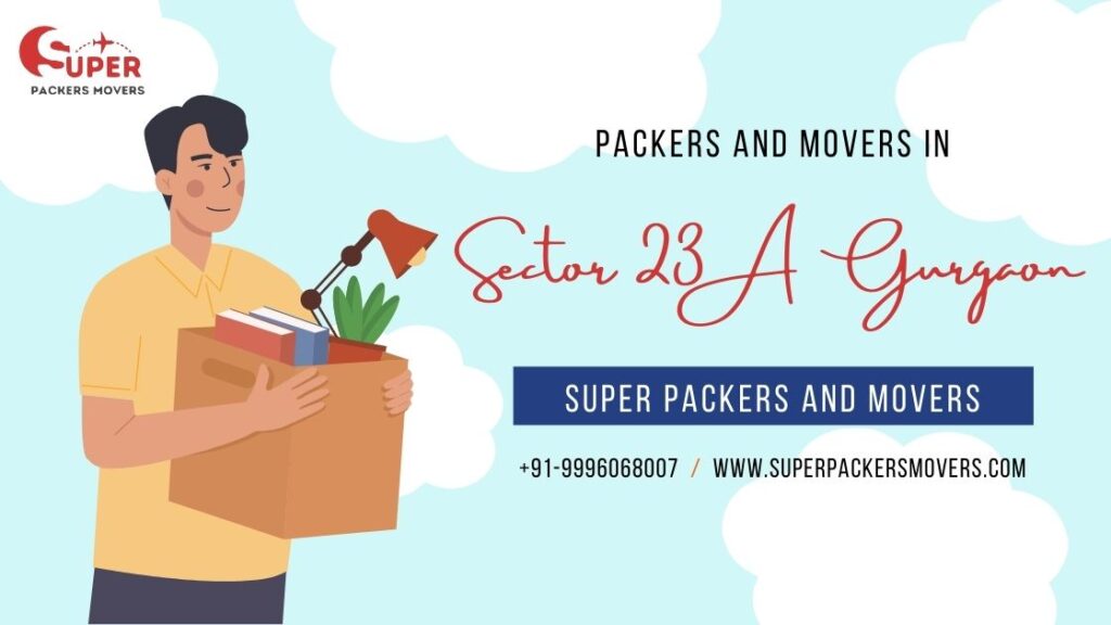 Packers and Movers in Sector 23A Gurgaon