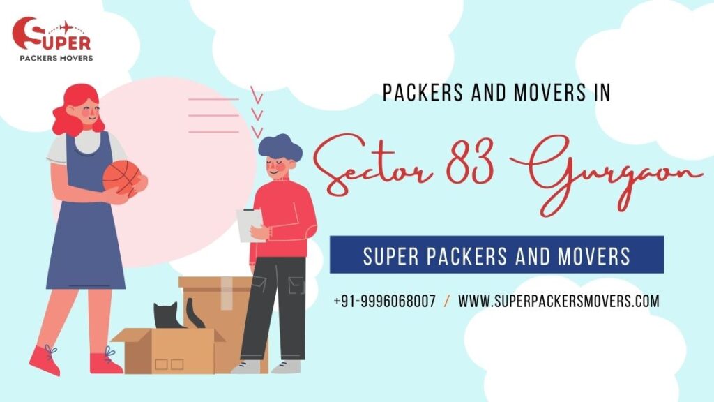 Packers and Movers in Sector 83 Gurgaon