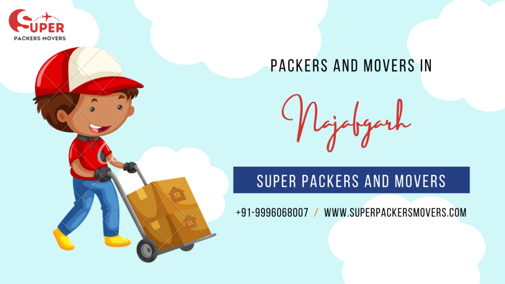 Packers and Movers in Najafgarh