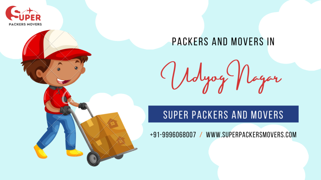Packers and Movers in Udyog Nagar