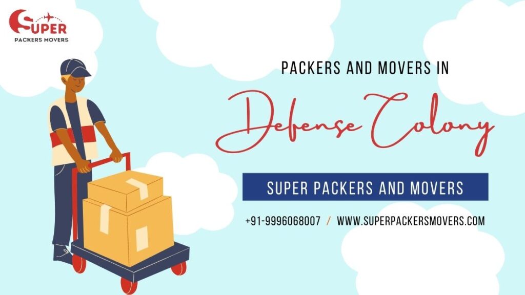 Packers and Movers in Defense Colony