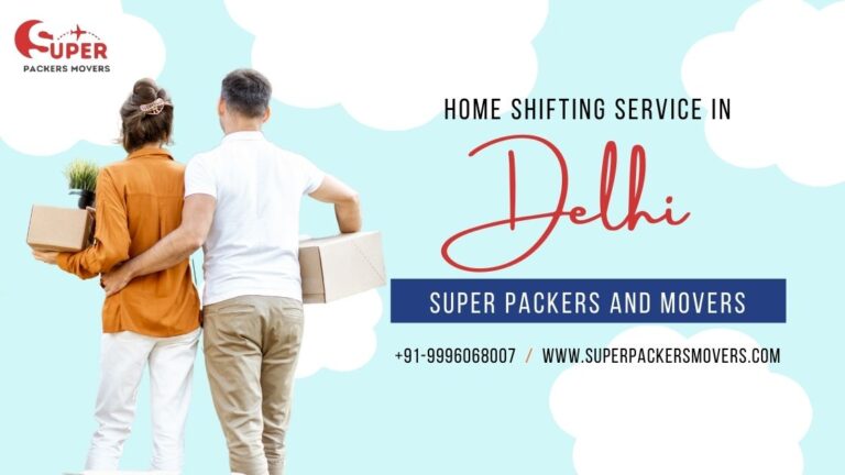 Home Shifting Services in Delhi