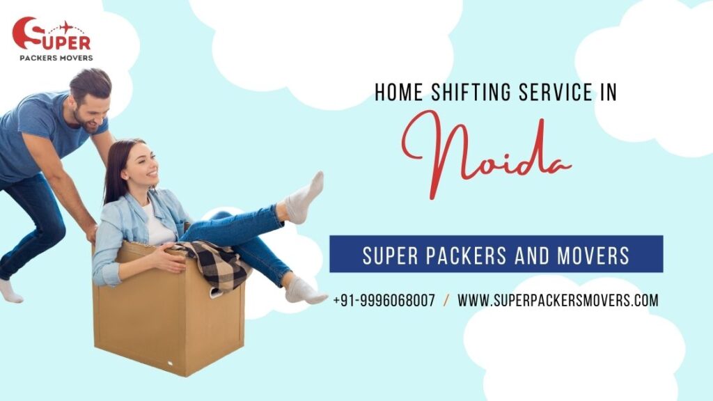 home shifting service noida